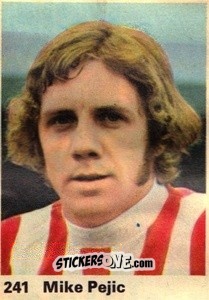 Sticker Mike Pejic - Top Teams 1971-1972
 n. 241 - Marshall Cavendish
