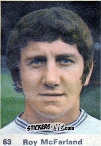 Sticker Roy McFarland - Top Teams 1971-1972
 n. 63 - Marshall Cavendish
