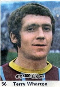 Cromo Terry Wharton - Top Teams 1971-1972
 n. 56 - Marshall Cavendish
