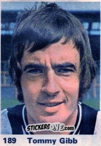 Sticker Tommy Gibb - Top Teams 1971-1972
 n. 189 - Marshall Cavendish
