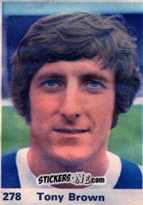 Sticker Tony Brown - Top Teams 1971-1972
 n. 278 - Marshall Cavendish
