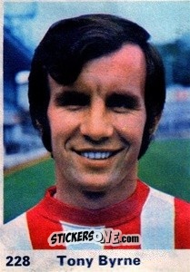 Sticker Tony Byrne - Top Teams 1971-1972
 n. 228 - Marshall Cavendish
