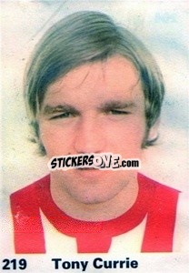 Sticker Tony Currie - Top Teams 1971-1972
 - Marshall Cavendish
