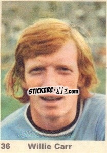 Sticker Willie Carr - Top Teams 1971-1972
 - Marshall Cavendish
