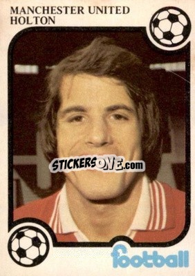 Figurina Jim Holton - Football Now 1975-1976
 n. 123 - Monty Gum