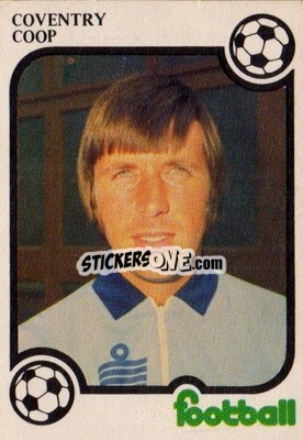 Sticker Mick Coop - Football Now 1975-1976
 - Monty Gum