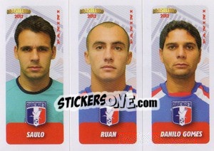 Sticker Saulo / Ruan / D.Gomes - Campeonato Brasileiro 2012 - Panini