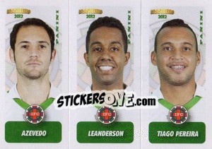 Cromo Azevedo / Leanderson / T.Pereira