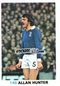 Cromo Allan Hunter - Soccer Stars 1977-1978
 - FKS