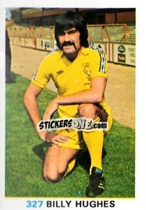 Cromo Billy Hughes - Soccer Stars 1977-1978
 n. 327 - FKS