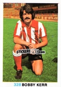 Sticker Bobby Kerr - Soccer Stars 1977-1978
 - FKS