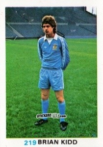 Sticker Brian Kidd - Soccer Stars 1977-1978
 n. 219 - FKS