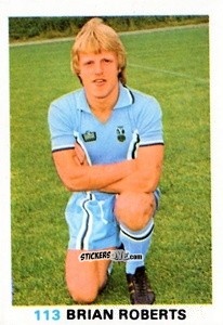 Figurina Brian Roberts - Soccer Stars 1977-1978
 n. 113 - FKS