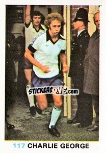 Sticker Charlie George - Soccer Stars 1977-1978
 - FKS