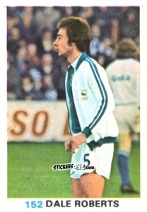 Sticker Dale Roberts - Soccer Stars 1977-1978
 n. 152 - FKS