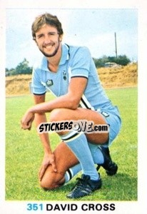 Figurina David Cross - Soccer Stars 1977-1978
 - FKS
