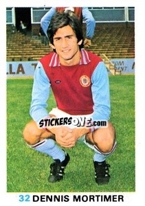 Sticker Dennis Mortimer - Soccer Stars 1977-1978
 - FKS