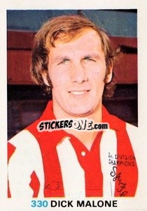 Sticker Dick Malone - Soccer Stars 1977-1978
 - FKS