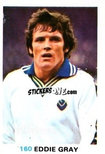 Sticker Eddie Gray - Soccer Stars 1977-1978
 - FKS
