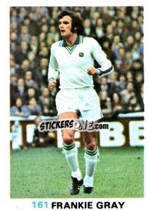 Sticker Frank Gray - Soccer Stars 1977-1978
 - FKS