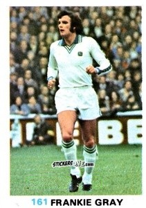 Sticker Frank Gray - Soccer Stars 1977-1978
 n. 161 - FKS