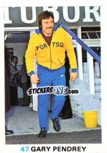 Sticker Gary Pendrey - Soccer Stars 1977-1978
 - FKS