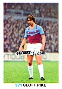 Cromo Geoff Pike - Soccer Stars 1977-1978
 - FKS