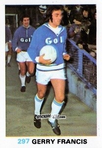 Sticker Gerry Francis - Soccer Stars 1977-1978
 n. 297 - FKS
