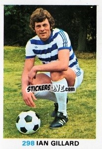 Sticker Ian Gillard - Soccer Stars 1977-1978
 - FKS