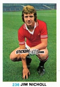Sticker Jimmy Nicholl - Soccer Stars 1977-1978
 - FKS