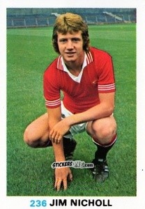 Sticker Jimmy Nicholl - Soccer Stars 1977-1978
 n. 236 - FKS