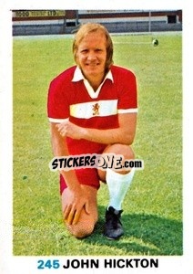 Sticker John Hickton - Soccer Stars 1977-1978
 - FKS