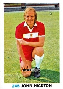 Sticker John Hickton - Soccer Stars 1977-1978
 n. 245 - FKS