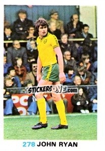 Sticker John Ryan - Soccer Stars 1977-1978
 - FKS