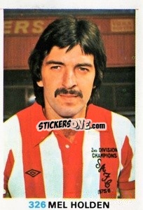 Sticker Mel Holden - Soccer Stars 1977-1978
 - FKS