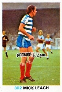 Sticker Mick Leach - Soccer Stars 1977-1978
 - FKS