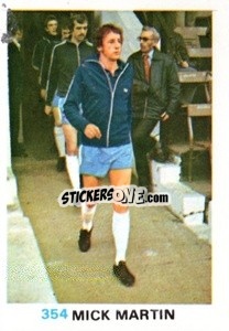Cromo Mick Martin - Soccer Stars 1977-1978
 - FKS