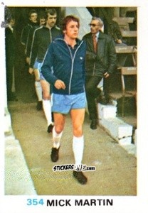 Cromo Mick Martin - Soccer Stars 1977-1978
 n. 354 - FKS