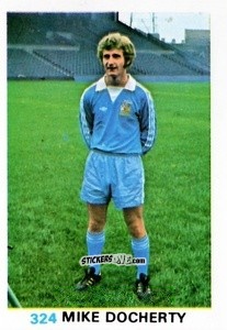 Figurina Mike Docherty - Soccer Stars 1977-1978
 n. 324 - FKS