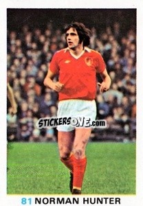 Sticker Norman Hunter - Soccer Stars 1977-1978
 - FKS
