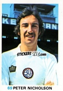 Cromo Peter Nicholson - Soccer Stars 1977-1978
 - FKS