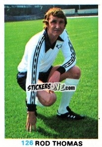 Sticker Rod Thomas - Soccer Stars 1977-1978
 - FKS