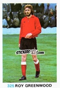 Sticker Roy Greenwood - Soccer Stars 1977-1978
 - FKS
