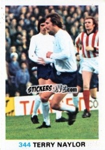 Cromo Terry Naylor - Soccer Stars 1977-1978
 - FKS
