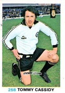 Sticker Tommy Cassidy - Soccer Stars 1977-1978
 n. 258 - FKS