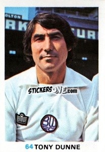 Cromo Tony Dunne - Soccer Stars 1977-1978
 - FKS