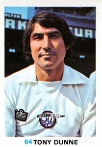 Cromo Tony Dunne - Soccer Stars 1977-1978
 - FKS