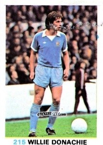 Sticker Willie Donachie - Soccer Stars 1977-1978
 n. 215 - FKS