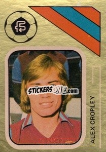 Cromo Alex Cropley - Soccer Stars 1978-1979 Golden Collection
 - FKS