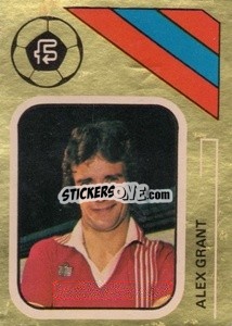 Sticker Alex Grant - Soccer Stars 1978-1979 Golden Collection
 - FKS
